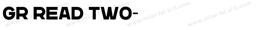 GR Read Two字体转换